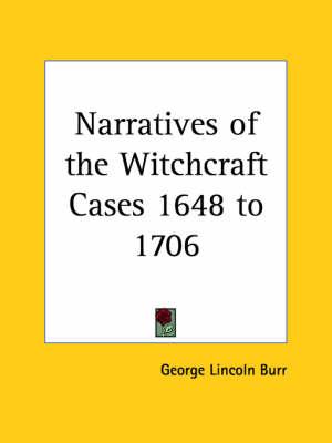 Narratives of the Witchcraft Cases 1648 to 1706 (1914)