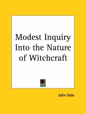 Modest Inquiry into the Nature of Witchcraft (1771)