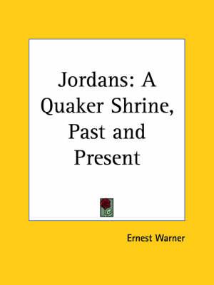 Jordans: A Quaker Shrine, Past and Present (1921)