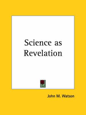Science as Revelation (1925)