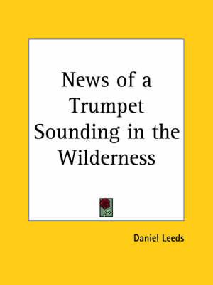 News of a Trumpet Sounding in the Wilderness (1697)