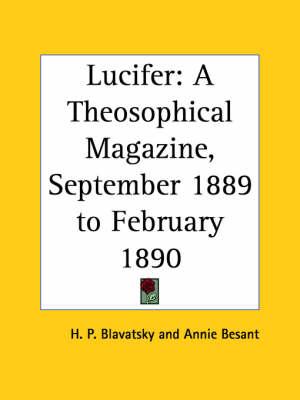 Lucifer: a Theosophical Magazine
