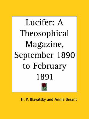 Lucifer: a Theosophical Magazine