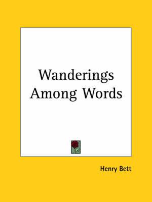 Wanderings among Words