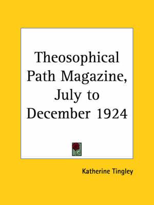 Theosophical Path Magazine (July to December 1924)
