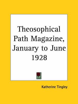 Theosophical Path Magazine (January to June 1928)