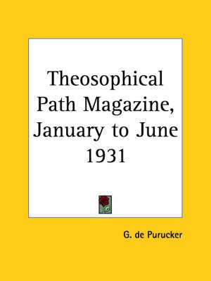 Theosophical Path Magazine (January to June 1931)