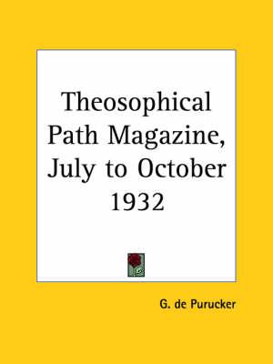 Theosophical Path Magazine (July to October 1932)