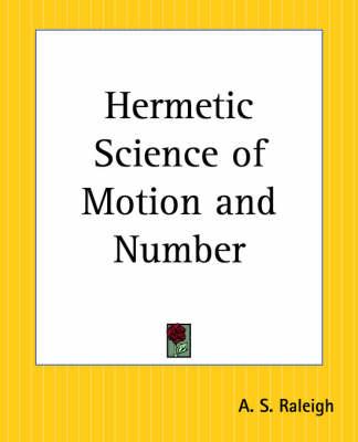 Hermetic Science of Motion and Number