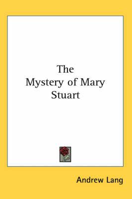 The Mystery of Mary Stuart