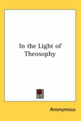 In the Light of Theosophy