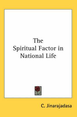 The Spiritual Factor in National Life