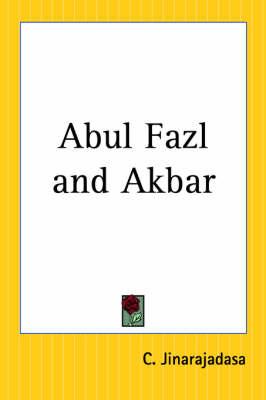 Abul Fazl and Akbar