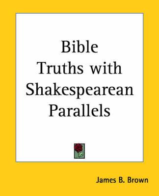 Bible Truths with Shakespearean Parallels