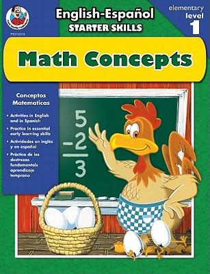 Math Concepts, Grades Pk - 2: English-Espanol Starter Skills