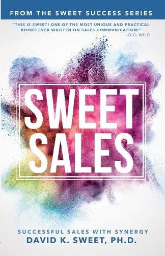 Sweet Sales: Successful Sales with Synergy
