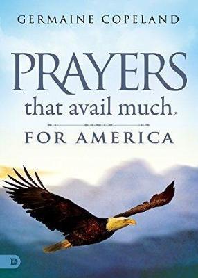 Prayers that Avail Much for America