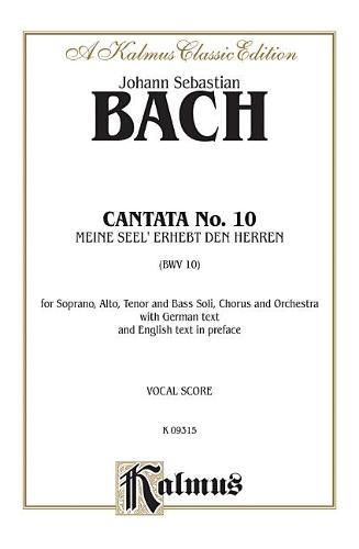 Cantata No. 10 - Meine Seel' erhebt den Herren