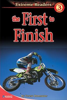 The First to Finish