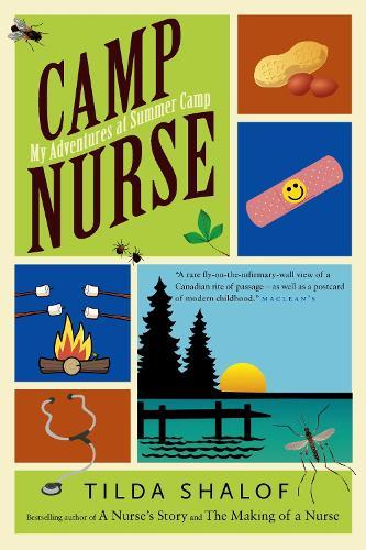 Camp Nurse: My Adventures at Summer Camp