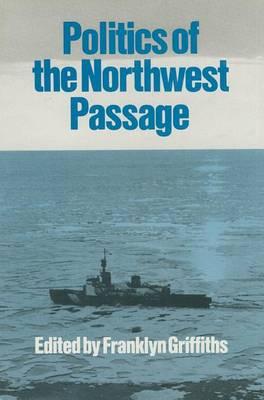 The Politics of the Northwest Passage