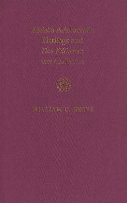 Kleist's Aristocratic Heritage and Das Käthchen von Heilbronn
