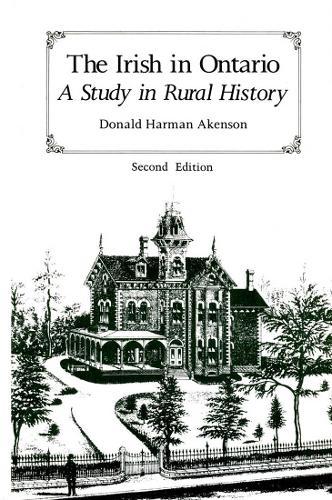 The Irish in Ontario: A Study in Rural History