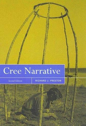Cree Narrative: Expressing the Personal Meanings of Events