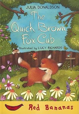 The Quick Brown Fox Cub