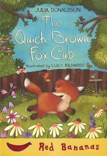 The Quick Brown Fox Cub