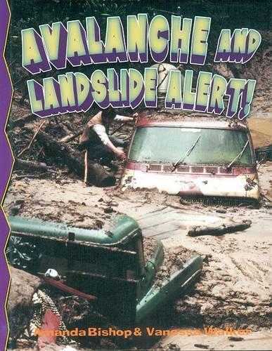 Avalanche and Landslide Alert!