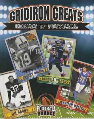Gridiron Greats: Heroes of Football