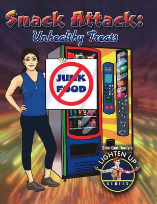 Snack Attack: Unhealthy Treats