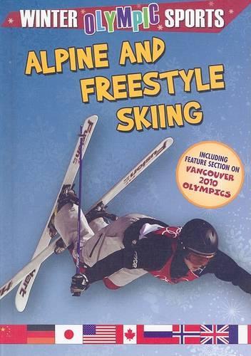 Alpine and Freestyle Skiing