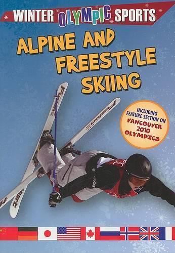 Alpine and Freestyle Skiing