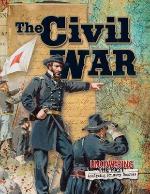 The Civil War: Uncovering