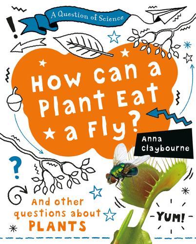 How Can a Plant Eat a Fly?