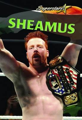 Sheamus: Wrestler