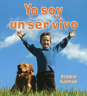 Yo Soy un Ser Vivo