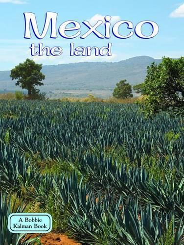 Mexico, the Land