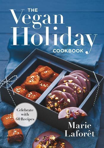 Vegan Holiday Cookbook: Celebrate with  Recipes