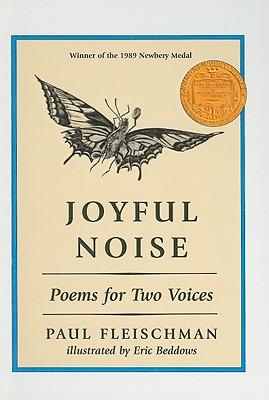 Joyful Noise: Poems for Two Voices