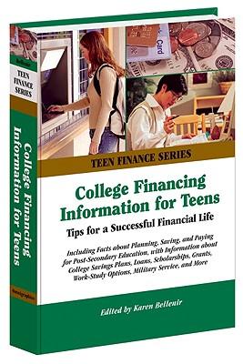 College Financing Information for Teens: Tips for a Successful Financial Life