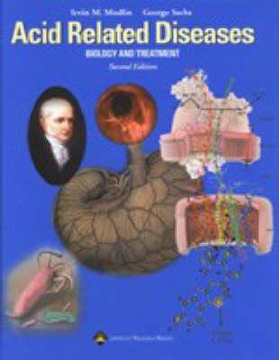 Acid Related Diseases: Biology and Treatment