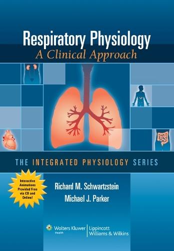 Respiratory Physiology: A Clinical Approach
