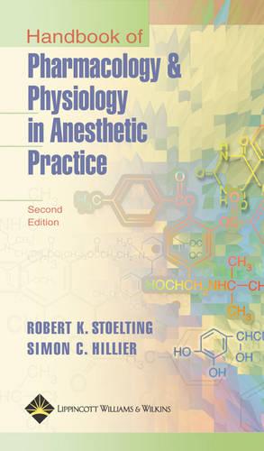 Handbook of Pharmacology and Physiology in Anesthetic Practice for PDA: Powered by Skyscape, Inc.