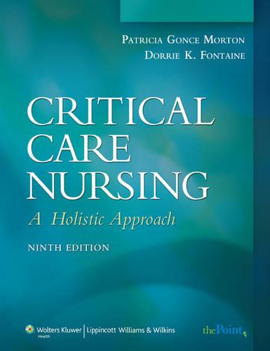 Critical Care Nursing: A Holistic Approach
