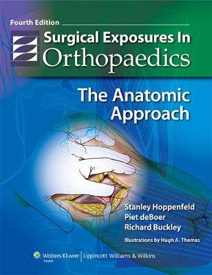 Surgical Exposures in Orthopaedics: The Anatomic Approach
