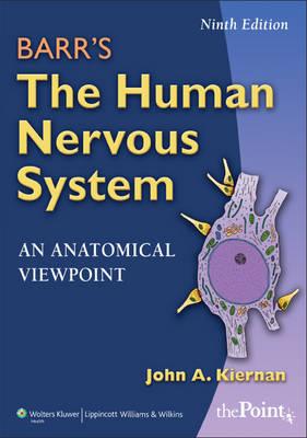 Barr's the Human Nervous System: An Anatomical Viewpoint