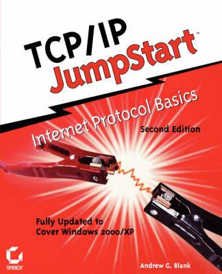 TCP/IP JumpStart: Internet Protocol Basics